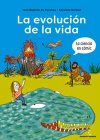 La evolución de la vida. La ciencia en cómic