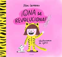 ¡Ona se revoluciona! : un cuento para aprender a respetar los ritmos y las diversidades y trabajar las rutinas