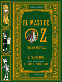 El maravilloso mago de Oz. Edición anotada
