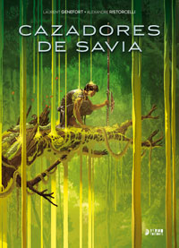 Cazadores de savia