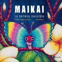Maikai. La belleza invisible