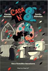 Casa Nª 8. Una  familia incolora