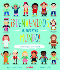 ¡Bienvenido a nuestro mundo! Un homenaje a la diversidad
