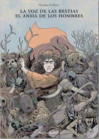 La voz de las bestias. El ansia de los hombres