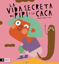 La vida secreta del pipí y la caca