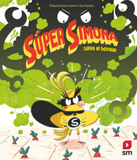 Super Simona salva el bosque