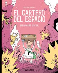 El cartero del espacio 3. Un hambre sideral