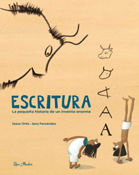 Escritura : La pequeña historia de un invento enorme