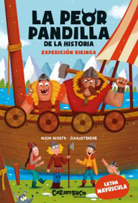 La peor pandilla de la historia. Expedición vikinga