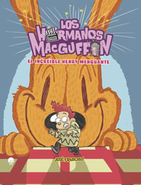 Los hermanos MacGuffin 2. El increible Henry Menguaznte