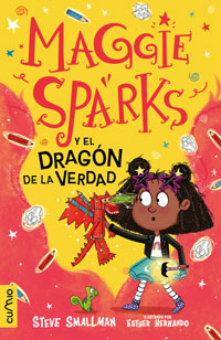 Maggie Sparks 3. Maggie Sparks y el dragón de la verdad
