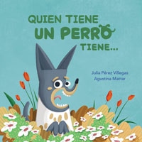 Quién tiene un perro tiene...