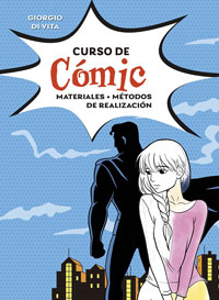 Curso de cómic : materiales, métodos de realización
