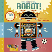 ¡Construye un robot! : libro con más de 180 combinaciones de robots para crear