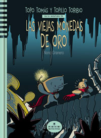 Topo Tomás y Topillo Toribio en Las viejas monedas de oro