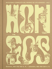 Hongos : noticiero completo del mundo de los hongos - año I