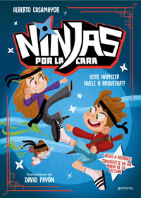 Ninjas por la cara 1. ¡Este hámster huele a roquefort!