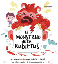 El monstruo de las rabietas : gestión de la rabia para todas las edades