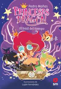 Princesas dragón. El baúl del tiempo