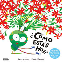 ¿Cómo estás hoy? : una historia interactiva para conocer mejor a tu peque