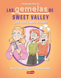 Las gemelas de Sweet Valley : ¿De qué lado estás? (Libro 3)