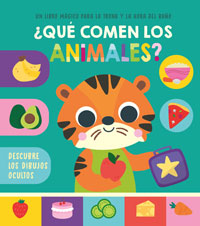 Un libro mágico para la trona y la hora del baño. ¿Qué comen los animales? : descubre los dibujos ocultos