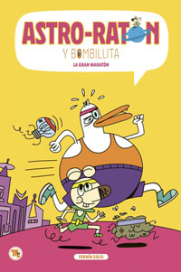 Astro-ratón y bombillita 7. La gran maratón