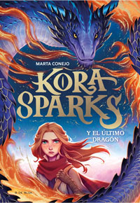 Kora Sparks 1. Y el último dragón