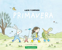 Lucía y compañía. Primavera