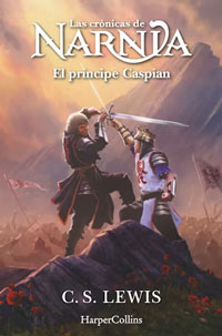 Las crónicas de Narnia : El príncipe Caspian (Libro 4)