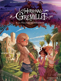 Las hermanas Grémillet 6. La villa de los misterios