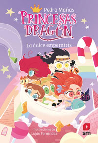 Princesas dragón. La dulce emperatriz