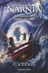 Las crónicas de Narnia : La travesía del Viajero del Alba (Libro 5)