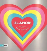 ¡El amor! Sus mil y una caras