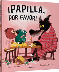 ¡Papilla, por favor!