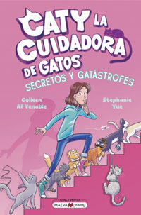 Caty la cuidadora de gatos 3. Secretos y gatástrofes