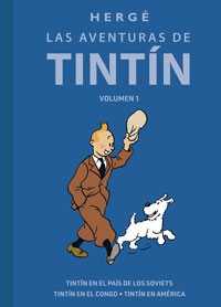 Las aventuras de Tintín Vol. 1. Tintín en el país de los soviet, Tintín en el Congo y Tintín en América