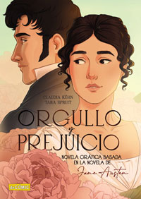 Orgullo y prejuicio : novela gráfica basada en la novela de Jane Austen