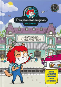 Ágata Crispy Detective. Mis primeros enigmas Vol. 1. Bienvenidos a Villamisterio