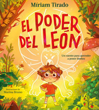 El poder del león : un cuento para aprender a poner límites