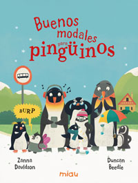 Buenos modales para pingüino