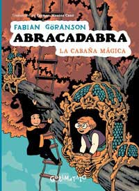 Abracadabra 3. La cabaña mágica