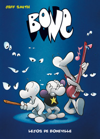 Bone 1. Lejos de Boneville