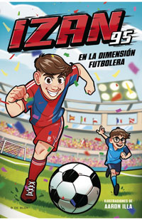 Izan95 en la dimensión futbolera