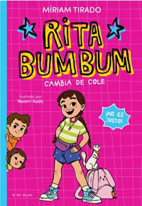 Rita Bumbum 1. Rita Bumbum se cambia de cole