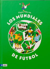 El gran libro de los Mundiales de Fútbol