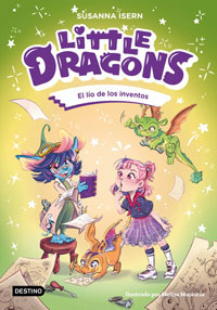 Little Dragons 4. El lÍo de los inventos