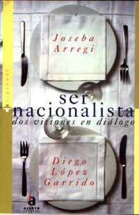 Ser nacionalista : dos visiones en diálogo