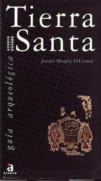 Tierra Santa : desde los orígenes hasta 1700