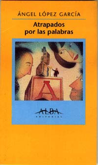 Atrapados por las palabras